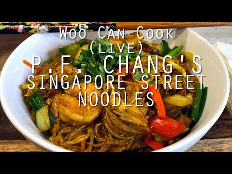 Woo Can Cook (live) | Singapore Street Noodles (PF Chang's Hack), AMA!