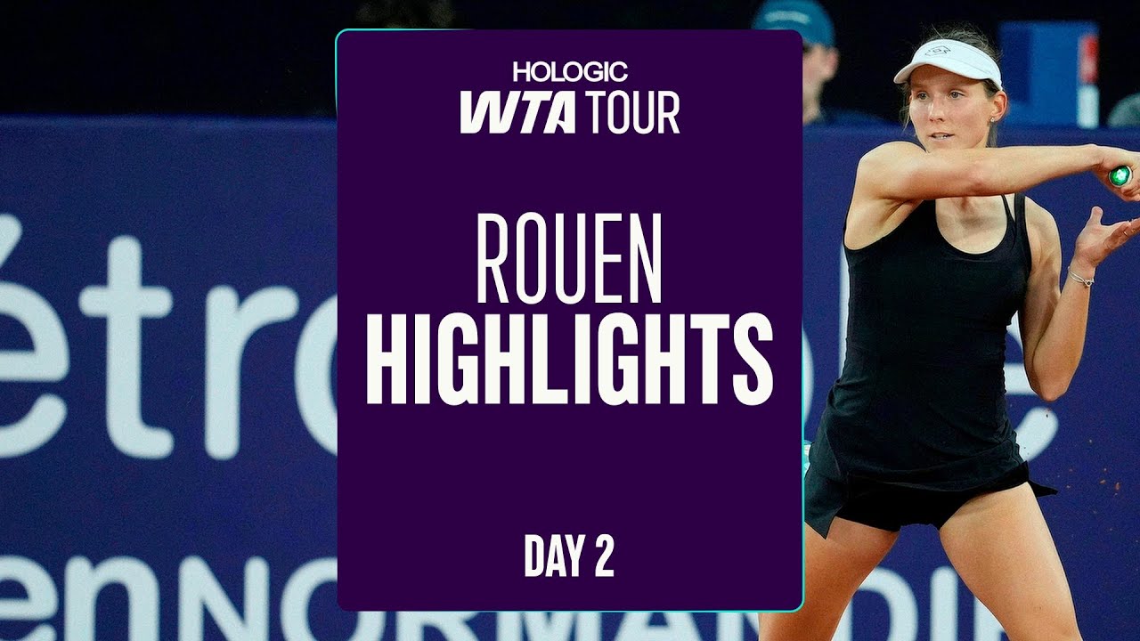 Rouen | WTA 2025 Day 2