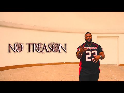No Treason | Official Music Hip Hop Video |
