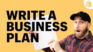How To Write a Business Plan | Start a Business in 10 Steps