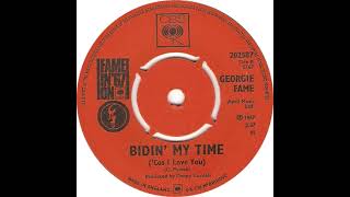 (11b) Georgie Fame - Bidin&#39; My Time (&#39;Cos I Love You)