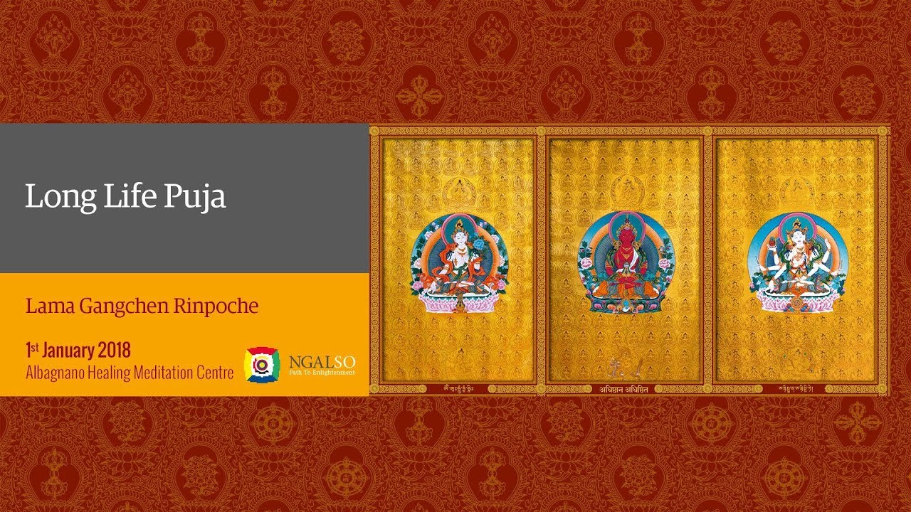 Puja di Lunga Vita per Lama Gangchen Rinpoche, Lama Michel Rinpoche, Lama Caroline e tutti i maestri del lignaggio
