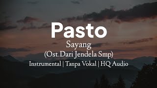 Download lagu Pasto - Sayang ( KARAOKE & LIRIK ) Original Key mp3