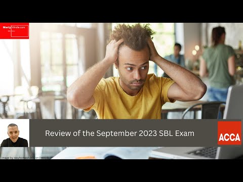 Review of the September 2023  ACCA Strategic Business Leader (SBL) Exam
