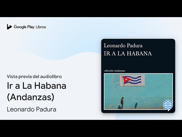 Vídeo relacionado con Ir a La Habana (Andanzas)