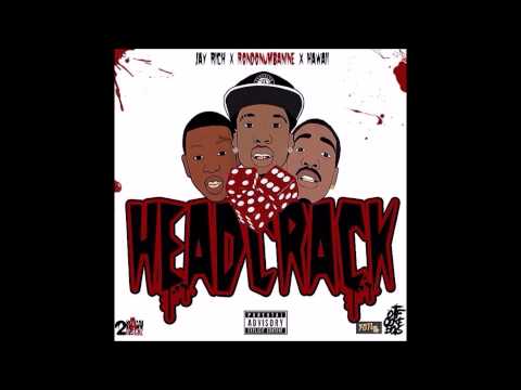 JayRich - HeadCrack Ft. RondoNumbaNine & Hawaii
