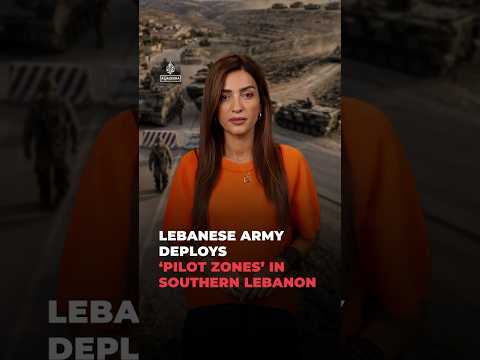 Lebanese army deploys in ‘pilot zones’ under US-backed plan
