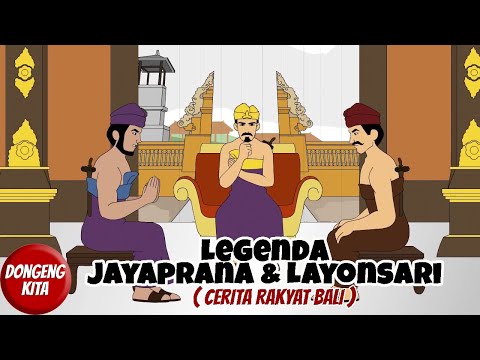 LEGENDA JAYAPRANA DAN LAYONSARI ~ Cerita Rakyat Bali | Dongeng Kita
