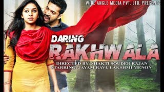 Daring Rakhwala Hindi Dubbed Movie | Jayam Ravi, Lakshmi Menon