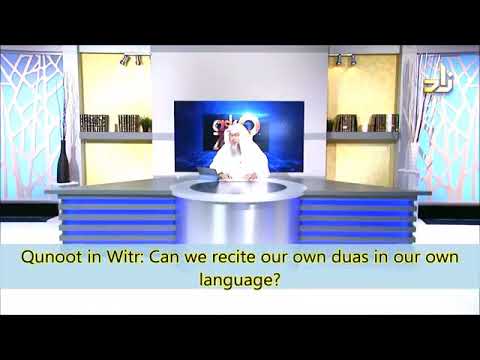 Qunoot in Witr: Can we recite our own Duas, in our own language? - Sheikh Assim Al Hakeem