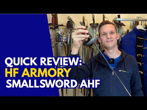 Quick Review: "Smallsword AHF” by HF Armory