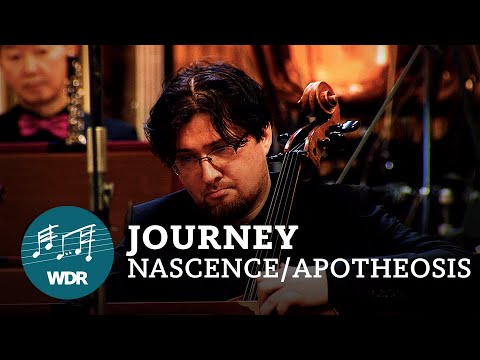 Journey – Nascence/Apotheosis | WDR Funkhausorchester