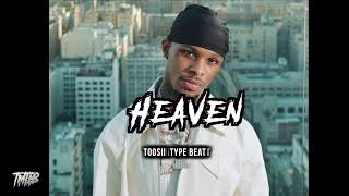 Toosii Type Beat - Heaven