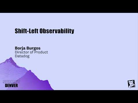 CI & Shifting Observability Left (Borja Burgos)