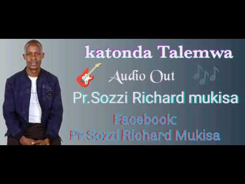 katonda Telemwa by pr SOZZI RICHARD MUKISA