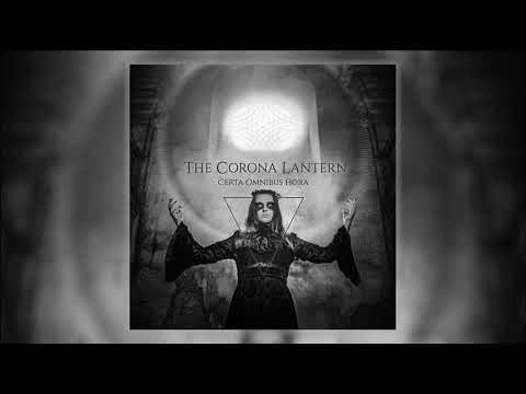 THE CORONA LANTERN - Certa Omnibus Hora 2020 (Full Album)[Post/Doom Metal]