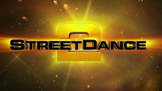 StreetDance 2 Video