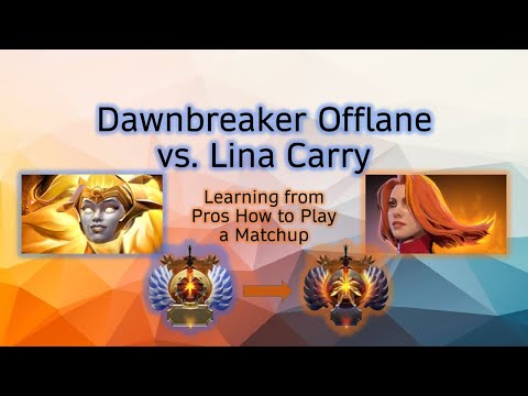 Studying a Hard Matchup: Offlane Dawnbreaker vs Carry Lina