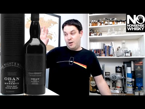 Oban Bay Reserve (Game of Thrones Night's Watch) | No Nonsense Whisky #325