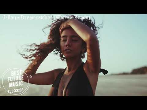 Jallen - Dreamcatcher (Warrax Remix)
