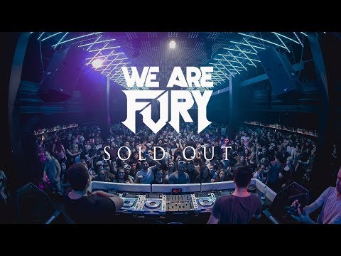 WE ARE FURY: SOLD OUT!