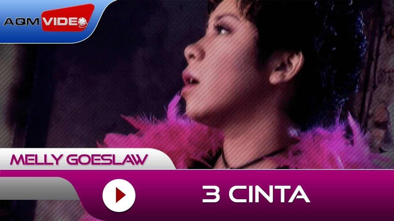 Melly Goeslaw - 3 Cinta | Official Video