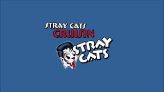 Stray Cats - Cruisin