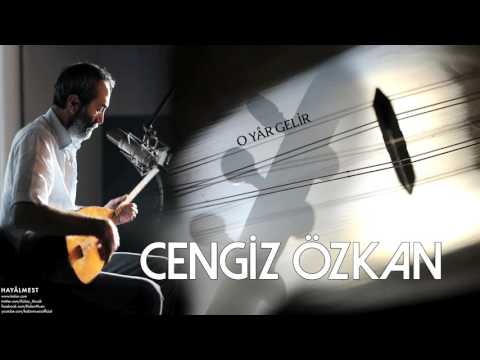 Cengiz Özkan - O Yâr Gelir  [ Hayâlmest © 2015 Kalan Müzik ]
