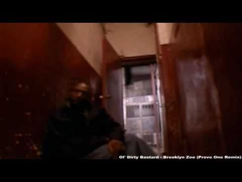 Ol' Dirty Bastard - Brooklyn Zoo (Provo One Remix) HD