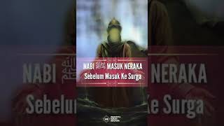 Download lagu NABI MUHAMMAD SAW MASUK NERAKA SEBELUM MASUK SURGA #shorts mp3