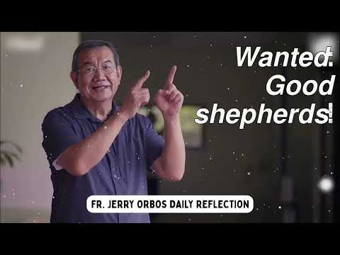 𝙒𝙖𝙣𝙩𝙚𝙙: 𝙂𝙤𝙤𝙙 𝙨𝙝𝙚𝙥𝙝𝙚𝙧𝙙𝙨! - Fr. Jerry Orbos