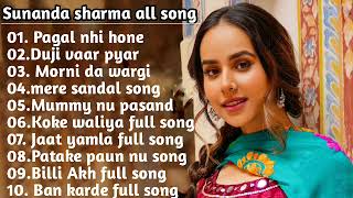 Sunanda Sharma All New Songs 2021  New Punjabi Juk