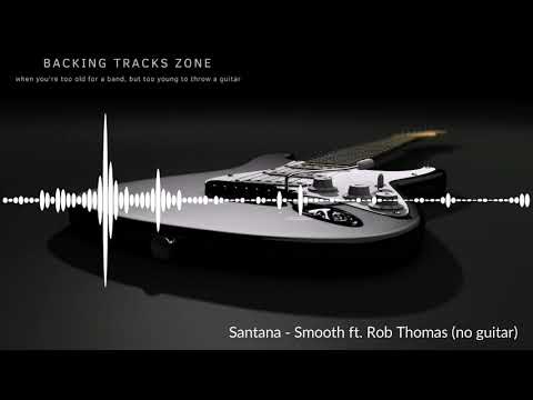 Santana - Smooth ft  Rob Thomas (no guitar)