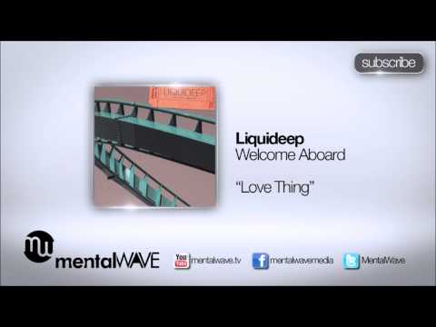 LIQUIDEEP - Love Thing
