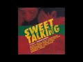 Sweet talking riddim 2007 mix selecta sanjah I