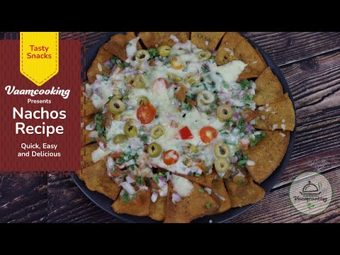 Easy Recipe for Nachos | Simple Nachos Recipe at Home | Nachos Recipe no Meat | VaamCooking