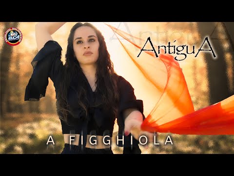 Antigua - A figghiola - Video ufficiale 2024