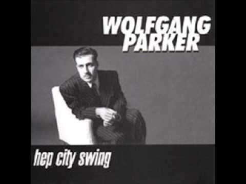 Wolfgang Parker - Hep City Swing - 06 Half Way Around The World