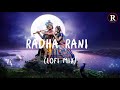 Radha Rani - LoFi Mix | Suprabha KV Songs |  Yamuna Ji To Kari Kari Radha Gori Gori | @SuprabhaKV