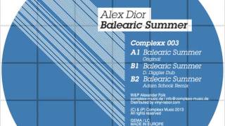 Alex Dior - Balearic Summer (D.Diggler Dub) COMPLEXX003