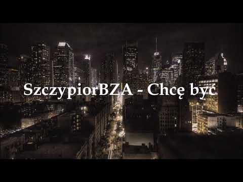 SzczypiorBZA - Chcę być