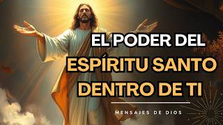 DIOS TE DICE HOY... ACTIVA EL PODER DEL ESPÍRITU SANTO EN TU VIDA | MENSAJES DE DIOS