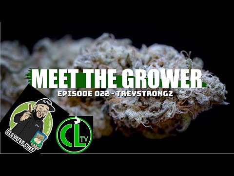 Meet the Grower Ep. 022 - Treystrongz - Sponsored by Mars Hydro