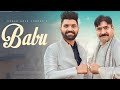 Babu Official Song Khasa Aala Chahar Yashpal Sharma New Haryanvi Song