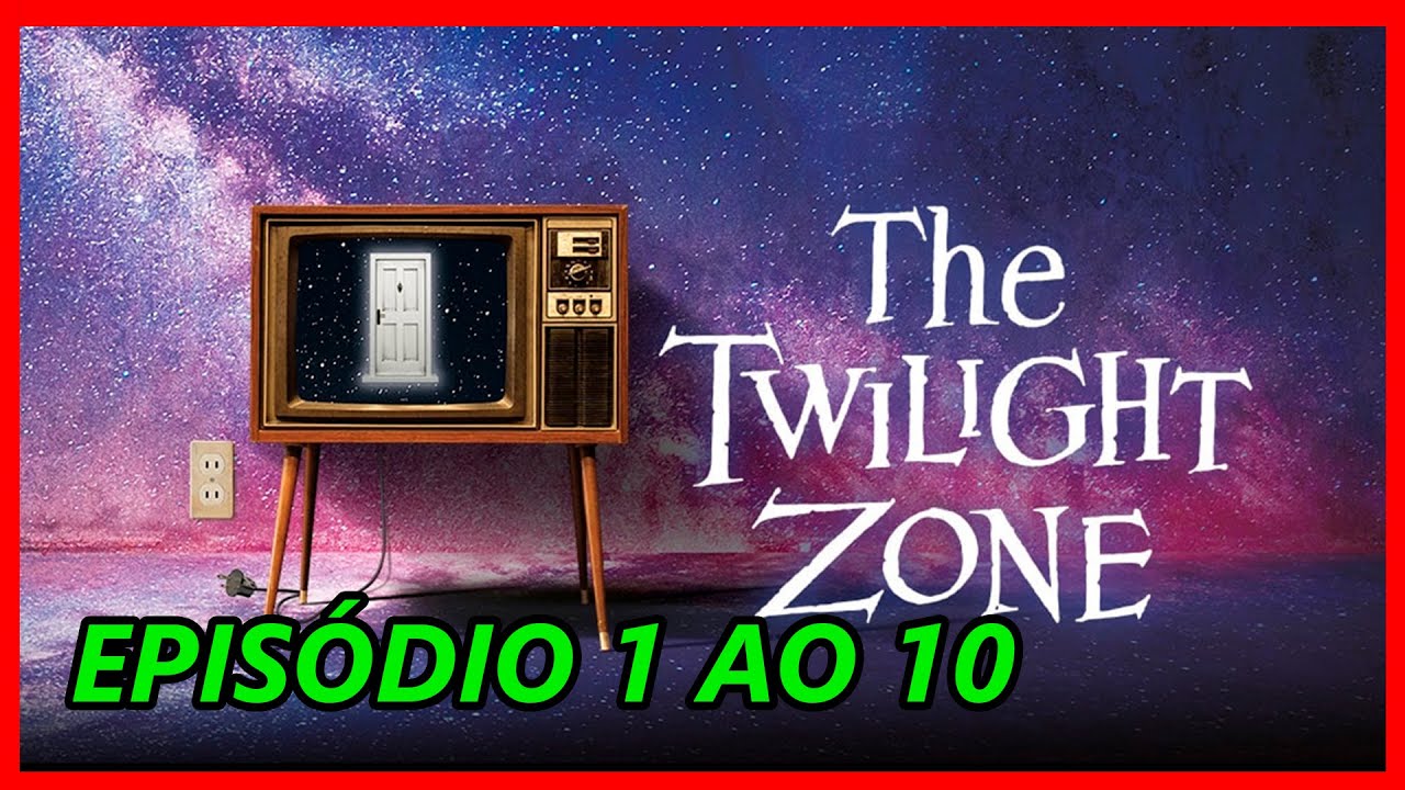 ALÉM DA IMAGINAÇÃO EPISÓDIO 1 AO 10 - TEMP 1985 - TWILIGHT ZONE