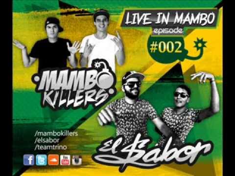 LIVE IN MAMBO episode #002 ft "EL $ABOR"