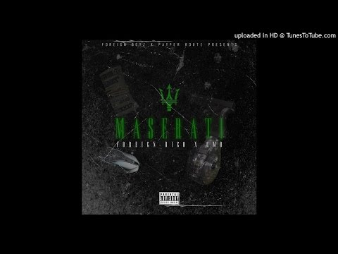 #PayperRoute presents Foreign Rico x GMO "Maserati"