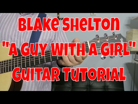 A Girl - Blake Shelton
