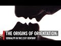 The Origins Of Orientation Sexuality In The 21st Century World Science Festival