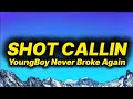 YoungBoy Never Broke Again Shot Callin Lyrics